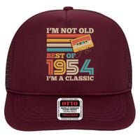 Im Not Old Best Of 1954 Im A Classic 70th Birthday High Crown Mesh Back Trucker Hat