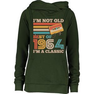 Im Not Old Best Of 1964 Im A Classic 60th Birthday Womens Funnel Neck Pullover Hood