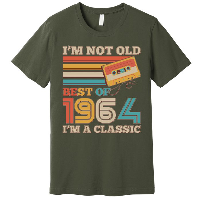 Im Not Old Best Of 1964 Im A Classic 60th Birthday Premium T-Shirt