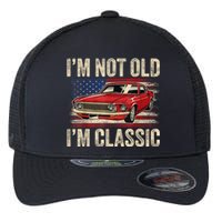 Im Not Old Im Classic Car Vintage Dad Fathers Day Flexfit Unipanel Trucker Cap