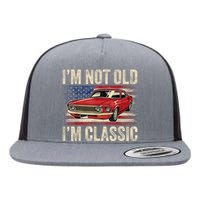 Im Not Old Im Classic Car Vintage Dad Fathers Day Flat Bill Trucker Hat