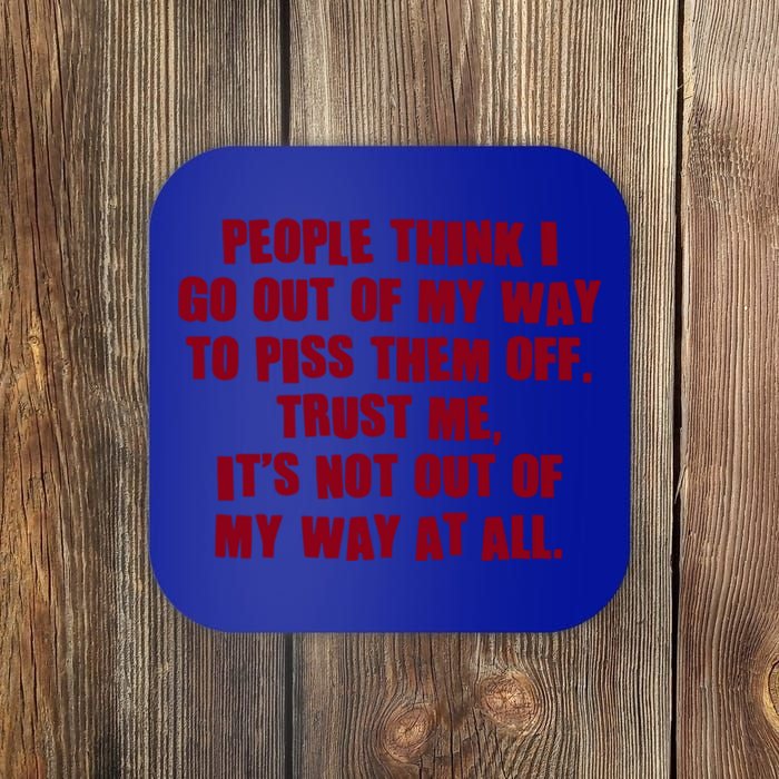 Its Not Out Of My Way Cute Gift Coaster