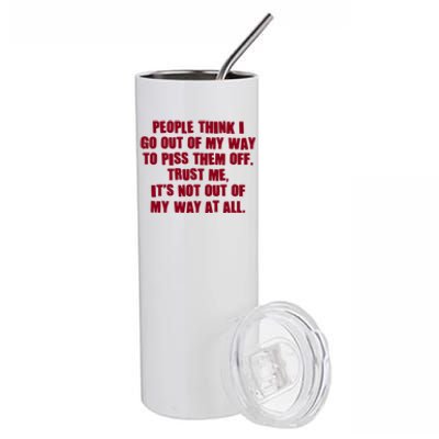 Its Not Out Of My Way Cute Gift Stainless Steel Tumbler