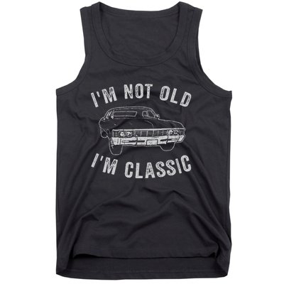 I'm Not Old I'm Classic Funny Car Tank Top