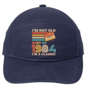 Im Not Old Best Of 1984 Im A Classic 40th Birthday 7-Panel Snapback Hat