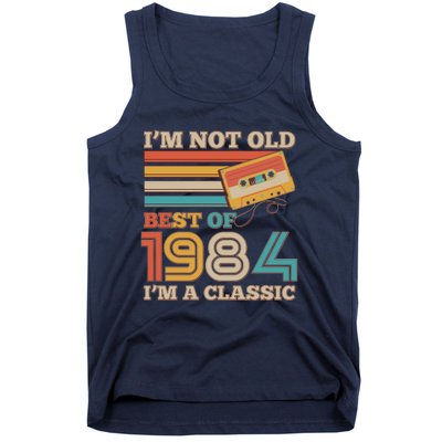 Im Not Old Best Of 1984 Im A Classic 40th Birthday Tank Top