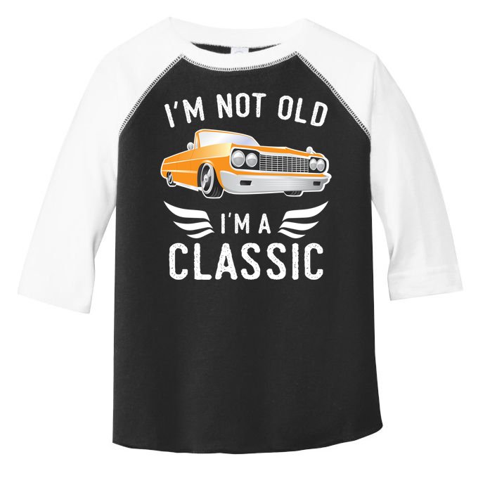 I'm Not Old I'm A Classic Retro Car Grandma Grandpa Birthday Gift Toddler Fine Jersey T-Shirt