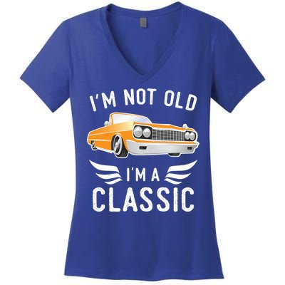I'm Not Old I'm A Classic Retro Car Grandma Grandpa Birthday Gift Women's V-Neck T-Shirt