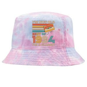 Im Not Old Best Of 1994 Im A Classic 30th Birthday Tie-Dyed Bucket Hat