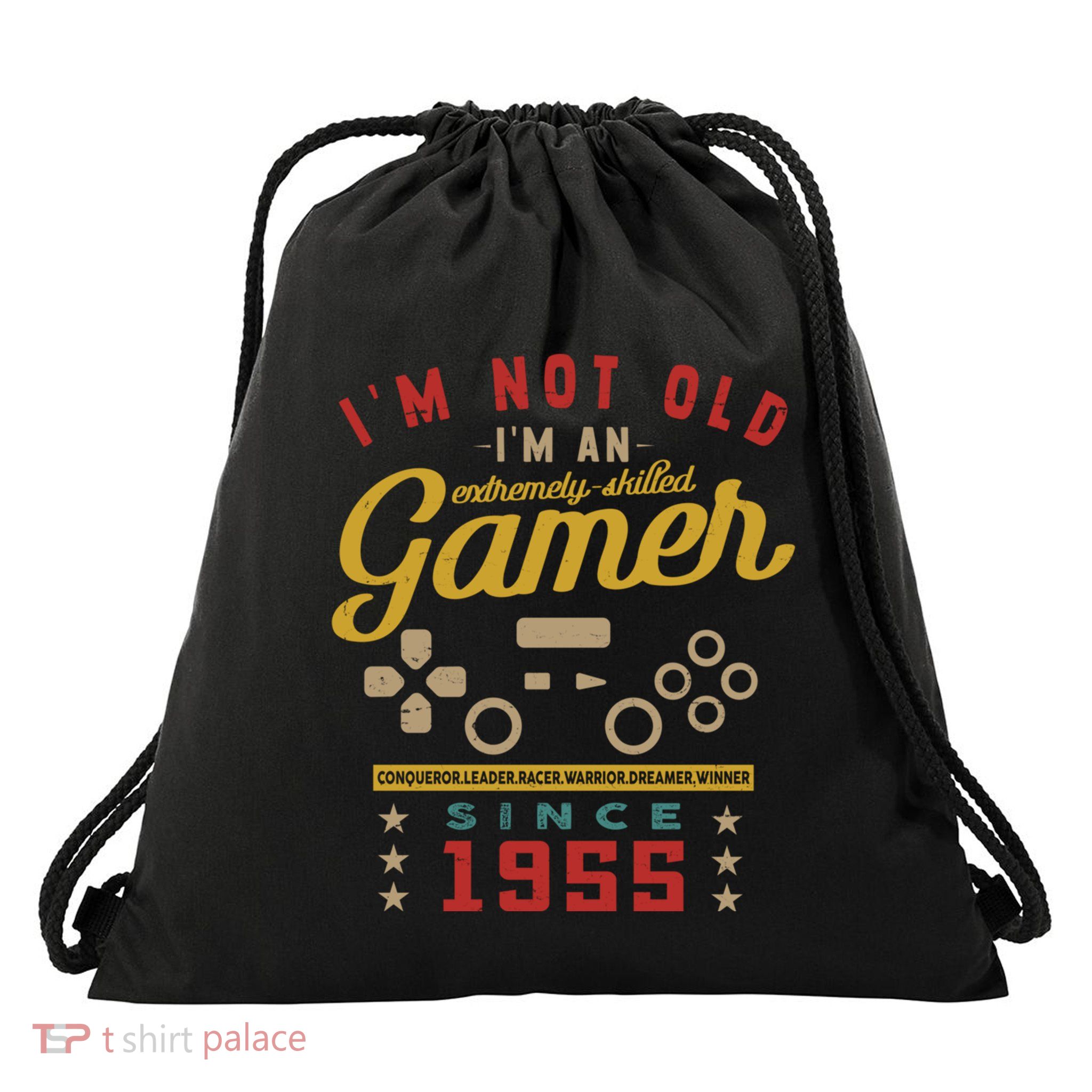IM Not Old IM A Skilled Gamer 1955 Videogame Gaming Gift Drawstring Bag