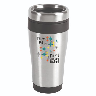 I'm Not Old I'm Mid Century Modern Space Age Birthday Funny 16oz Travel Tumbler