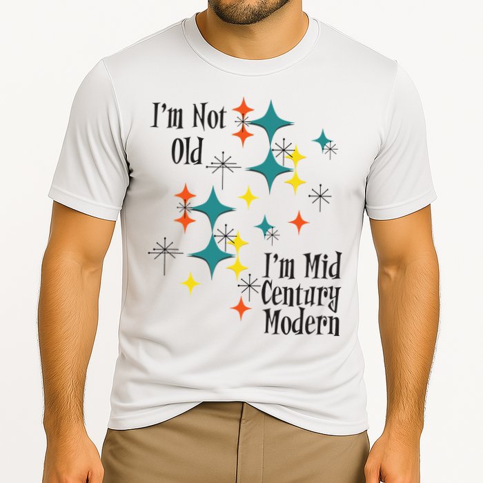 I'm Not Old I'm Mid Century Modern Space Age Birthday Funny Cooling Performance Crew T-Shirt