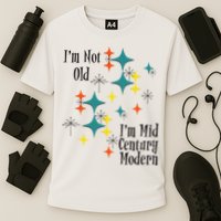 I'm Not Old I'm Mid Century Modern Space Age Birthday Funny Cooling Performance Crew T-Shirt
