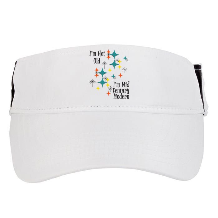 I'm Not Old I'm Mid Century Modern Space Age Birthday Funny Adult Drive Performance Visor