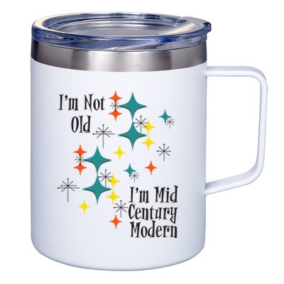 I'm Not Old I'm Mid Century Modern Space Age Birthday Funny 12oz Stainless Steel Coffee Mug