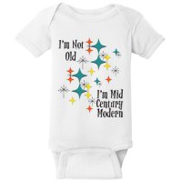 I'm Not Old I'm Mid Century Modern Space Age Birthday Funny Baby Bodysuit