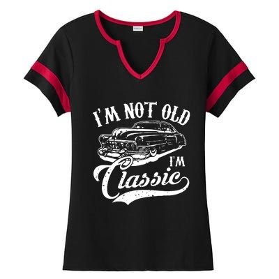 Im Not Old Im A Classic Funny Retro Vintage Car Lover Ladies Halftime Notch Neck Tee