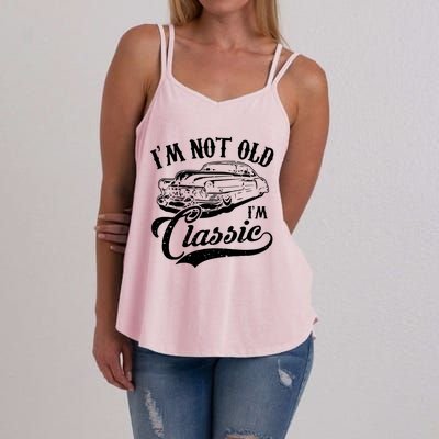 Im Not Old Im A Classic Funny Retro Vintage Car Lover Women's Strappy Tank