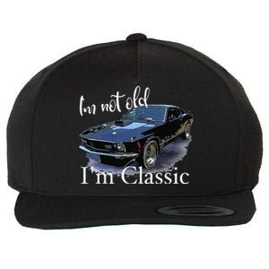 I'm Not Old I'm Classic Retro Muscle Car Art Birthday Wool Snapback Cap