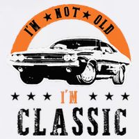 IM Not Old IM Classic Muscle Cars Retro Dad Vintage Car Womens T-Shirt