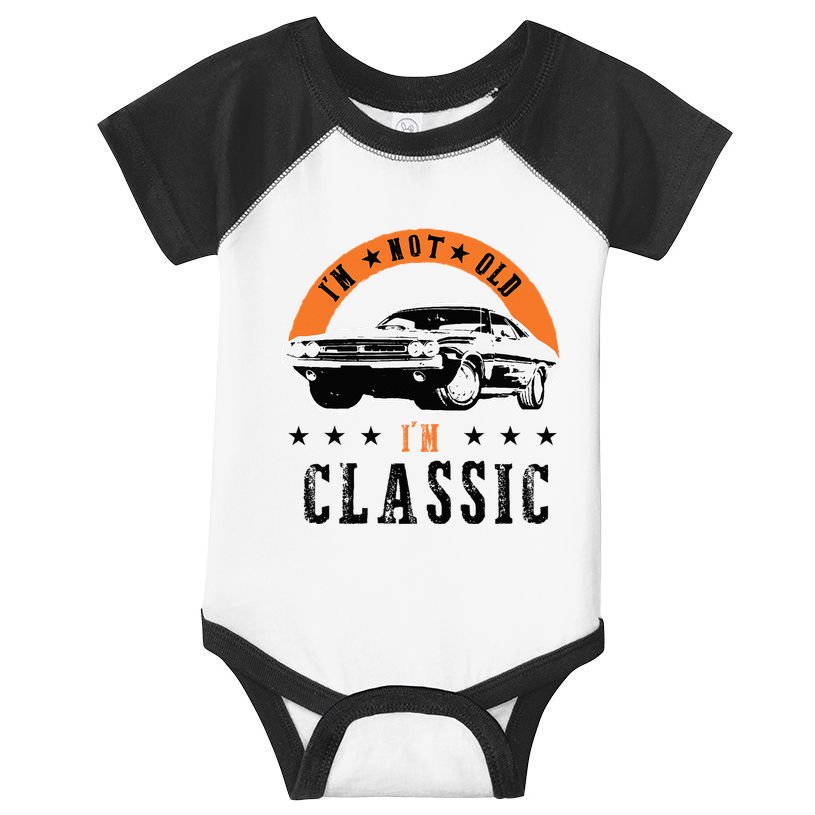 IM Not Old IM Classic Muscle Cars Retro Dad Vintage Car Infant Baby Jersey Bodysuit