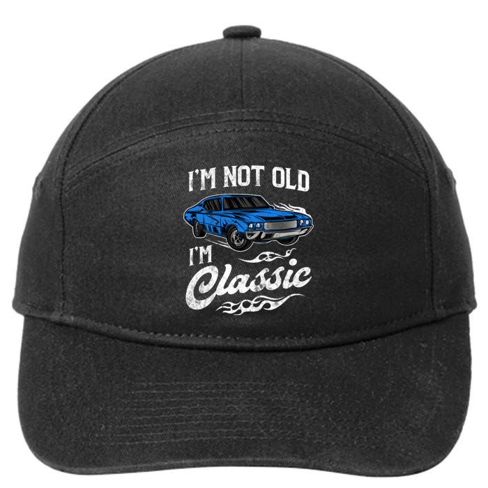 IM Not Old IM Classic Vintage Muscle Car Lover Gift 7-Panel Snapback Hat