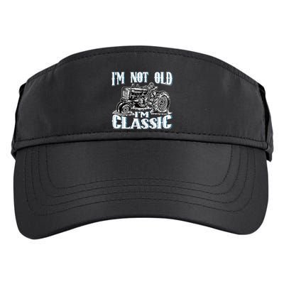 I'm Not Old I'm Classic Funny Tractor Farm Adult Drive Performance Visor
