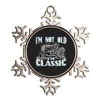 I'm Not Old I'm Classic Funny Tractor Farm Metallic Star Ornament