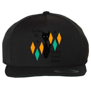 Im Not Old Im Mid Century Modern Black Cat Birthday Funny Wool Snapback Cap