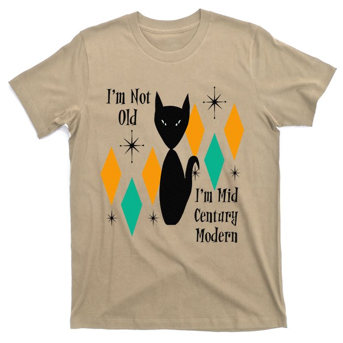 Im Not Old Im Mid Century Modern Black Cat Birthday Funny T-Shirt