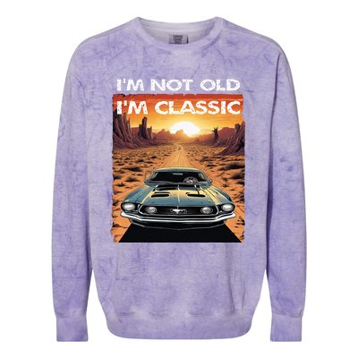 IM Not Old IM Classic Funny Car Vehicle Addicts Piston Colorblast Crewneck Sweatshirt