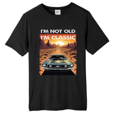 IM Not Old IM Classic Funny Car Vehicle Addicts Piston Tall Fusion ChromaSoft Performance T-Shirt