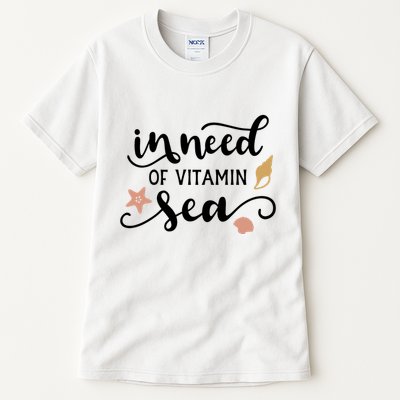 In Need Of Vitamin Sea Tall T-Shirt