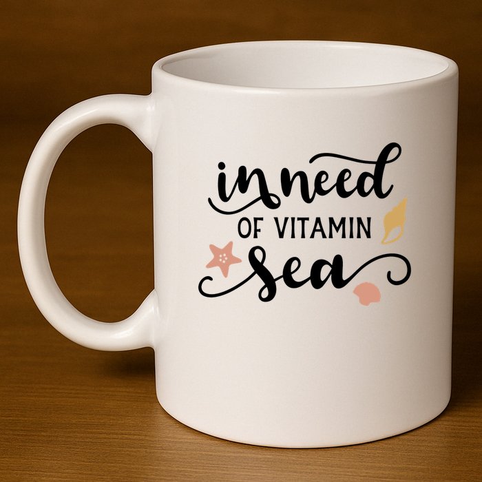 In Need Of Vitamin Sea 11oz C Handle Ceramic Mug