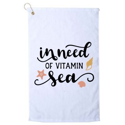 In Need Of Vitamin Sea Golf Towel