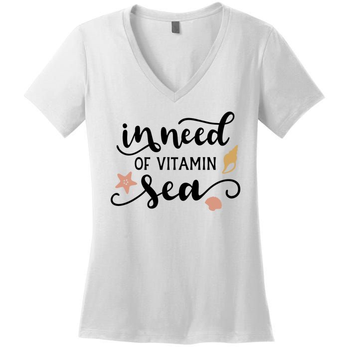 In Need Of Vitamin Sea Women's V-Neck T-Shirt