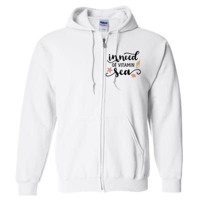 In Need Of Vitamin Sea Full Zip Hoodie