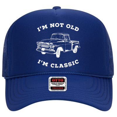 I'm Not old I'm Classic - Retro Pickup Truck Vintage Car Gift High Crown Mesh Back Trucker Hat