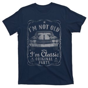 I'm Not Old I'm Classic Funny Car Graphic Gifts T-Shirt