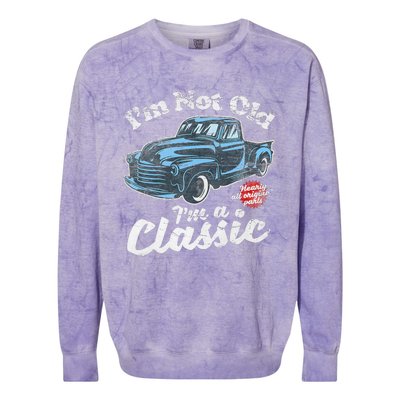 IM Not Old IM A Classic Vintage Pickup Truck Birthday Colorblast Crewneck Sweatshirt