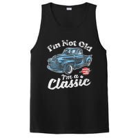 IM Not Old IM A Classic Vintage Pickup Truck Birthday PosiCharge Competitor Tank