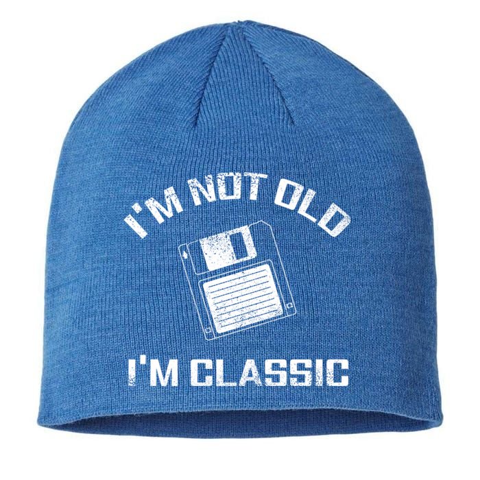 I'm Not Old I'm Classic Computer Nerd Nerdy Funny Gift Sustainable Beanie