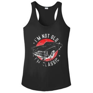 I'm Not Old I'm Classic Funny Retro Cool Car Graphic Ladies PosiCharge Competitor Racerback Tank