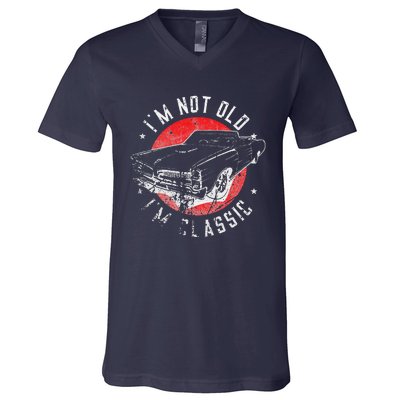 I'm Not Old I'm Classic Funny Retro Cool Car Graphic V-Neck T-Shirt