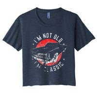 I'm Not Old I'm Classic Funny Retro Cool Car Graphic Women's Crop Top Tee