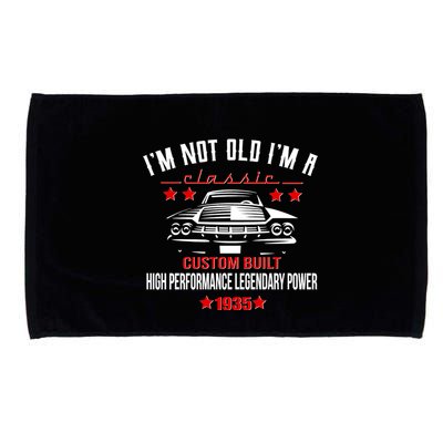 Im Not Old Im A Classic Custom Built 1935 90th Birthday Microfiber Hand Towel