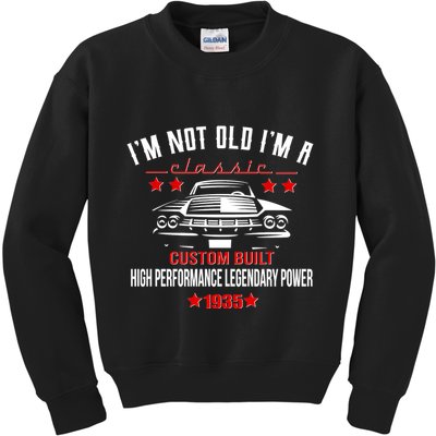 Im Not Old Im A Classic Custom Built 1935 90th Birthday Kids Sweatshirt