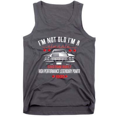 Im Not Old Im A Classic Custom Built 1935 90th Birthday Tank Top