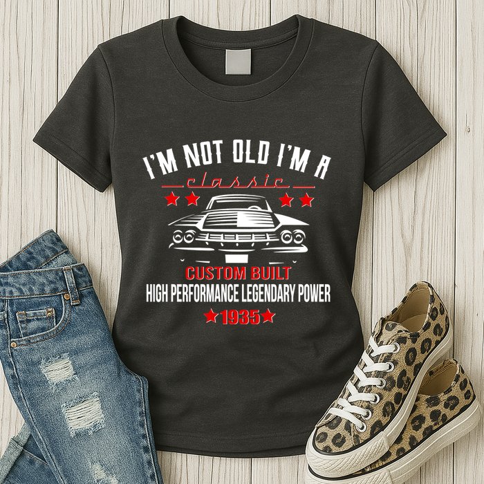 Im Not Old Im A Classic Custom Built 1935 90th Birthday Womens T-Shirt