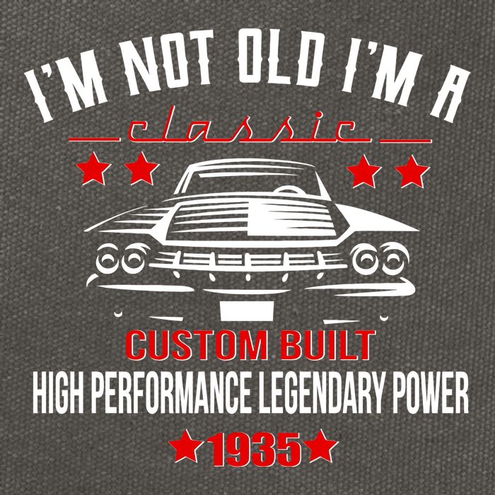Im Not Old Im A Classic Custom Built 1935 90th Birthday Cotton Canvas Backpack